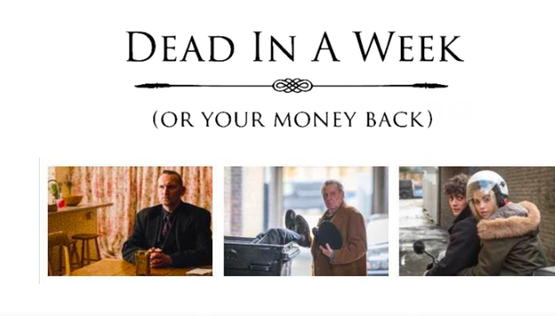 Dead In A Week (Or Your Money Back) – New Clips