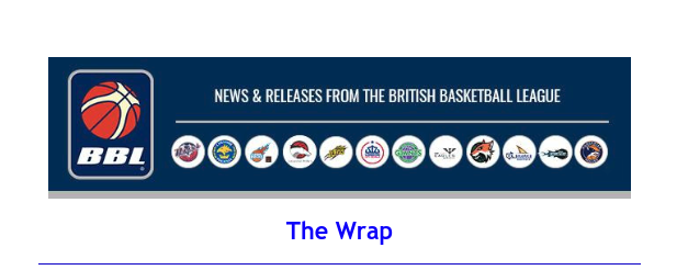 News from British Basketball League – The Wrap