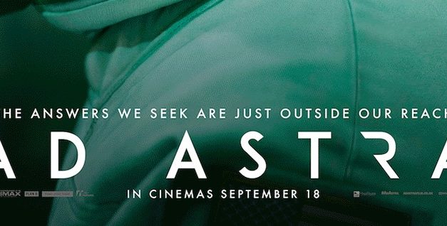 AD ASTRA – THE NEW TRAILER AND POSTER