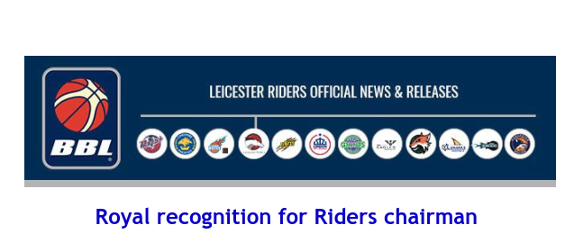 British Basketball League: Royal recognition for Riders chairman