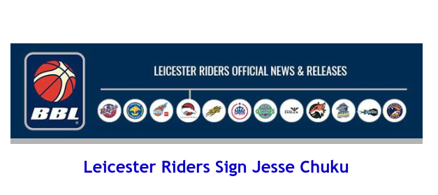 News from British Basketball League: Leicester Riders Sign Jesse Chuku