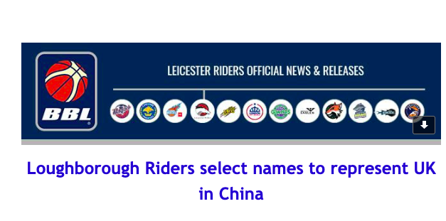 News from British Basketball League: Loughborough Riders select names to represent UK in China