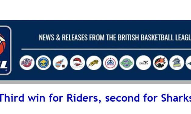 British Basketball News: Third win for Riders, second for Sharks