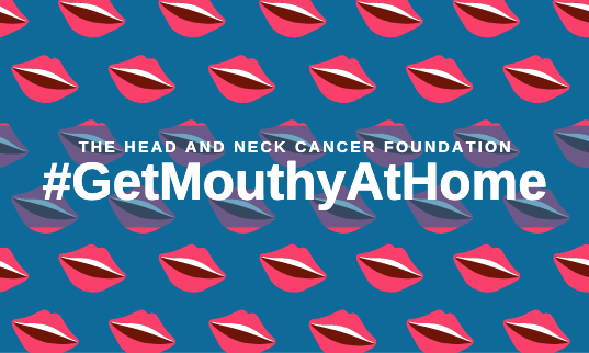 The Head & Neck Cancer Foundation Calls For Residents In Wales To Get Mouthy About Cancer At Home