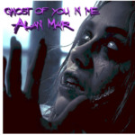 ALAN MAIR RETURNS WITH HAUNTING NEW SINGLE “GHOST OF YOU IN ME”