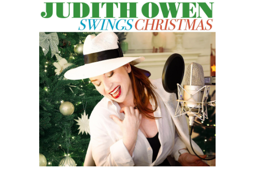 Judith Owen Returns With “Judith Owen Swings Christmas” and New Album on the Horizon — A Story of Resilience, Reinvention, and the Joy of Jazz