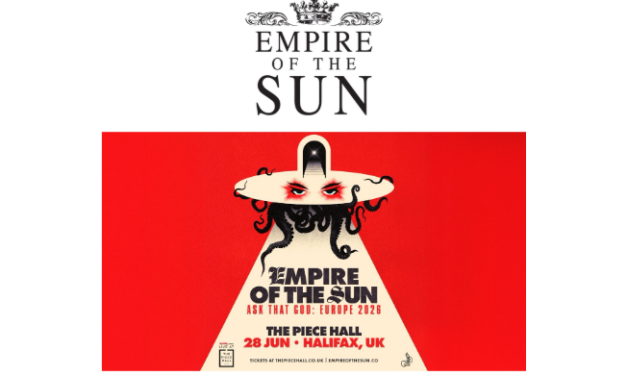 EMPIRE OF THE SUN ANNOUNCE HALIFAX DATE AS THEY RETURN TO EUROPE WITH 2026 ASK THAT GOD TOUR